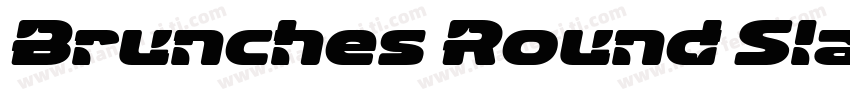 Brunches Round Slant字体转换